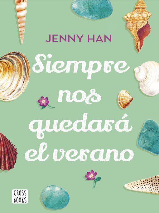 Title details for Siempre nos quedará el verano by Jenny Han - Wait list
